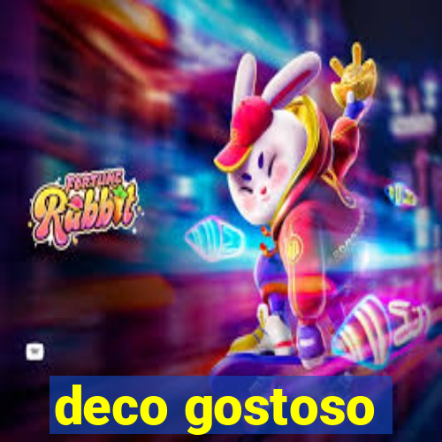 deco gostoso